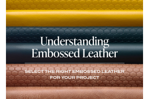 Understanding Embossed Leather: Select the right embossed leather for your project